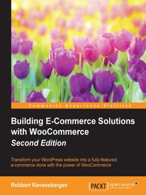 cover image of Building E-Commerce Solutions with WooCommerce